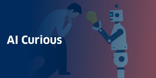 AI Curious course