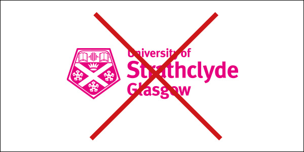 University of Strathclyde logo in pink with a red cross over it to show the logo should not be used in an unspecified colour.