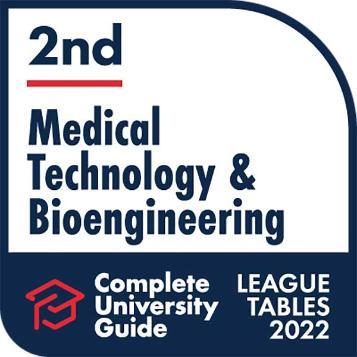 2nd for Medical Technology & Bioengineering. Complete University Guide League Tables 2022.