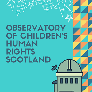 Observatory of Children's Human Rights in Scotland