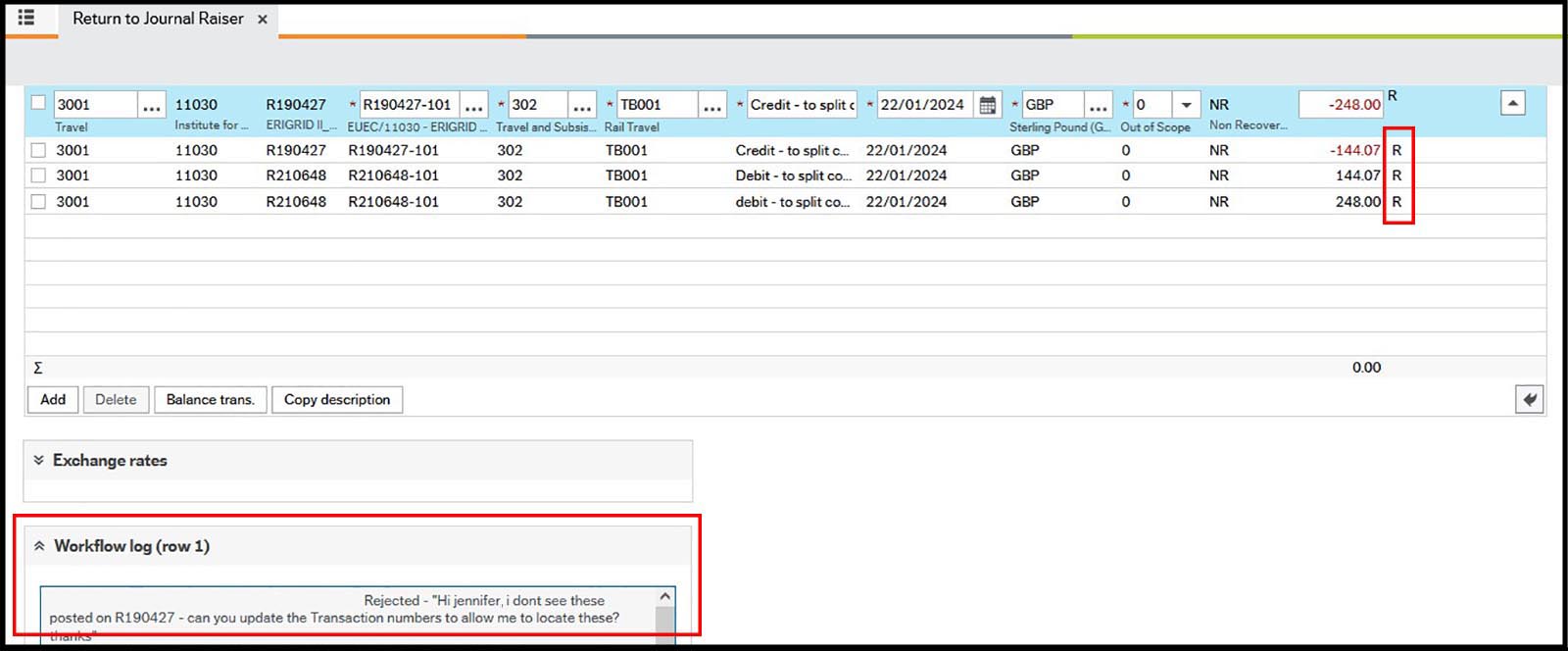 Screenshot of FMS highlighting the workflow status column which has a status of R and the workflow log comment.