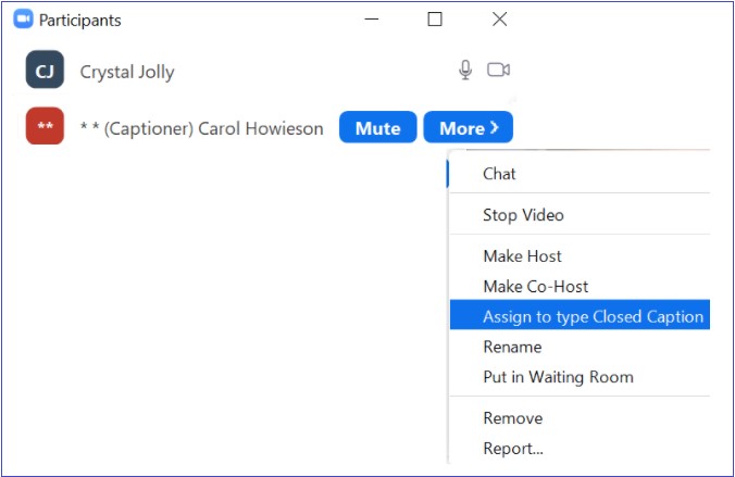 Screenshot of the Zoom interface demonstrating the process of selecting the 'Assign to Type Closed Captions' menu option for assigning captioning responsibilities